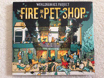 Worldservice Project - Fire In a Pet Shop