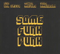 Dal Sacco / Mosolo / Amen - Some Funk Punk