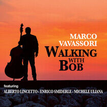 Vavassori, Marco - Walking With Bob
