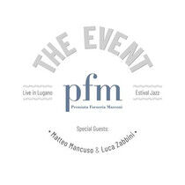 P.F.M. - Event Live In Lugano