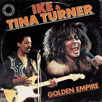Turner, Ike & Tina - Golden Empire