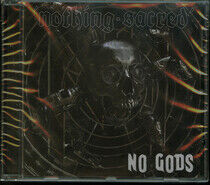 Nothing Sacred - No Gods
