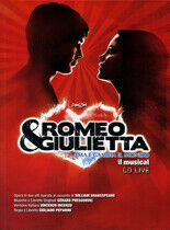 Romeo & Giulietta - Ama E Cambia Il Mondo -..