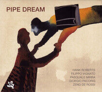 Roberts, Hank - Pipe Dream