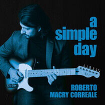 Correale, Roberto Macry - A Simple Day