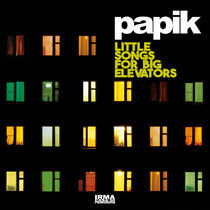 Papik - Little Songs For Big..