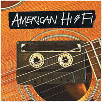 American Hi-Fi - American Hi-Fi.. -Digi-