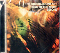 Underground Set - War In the Night Before