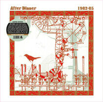 After Dinner - 1982-1985