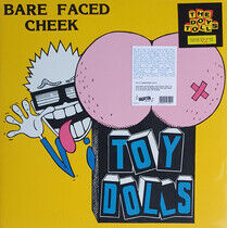 Toy Dolls - Bare Faced Cheek