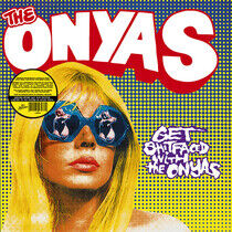 Onyas - Get Shitfaced With the...
