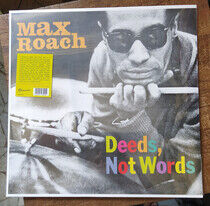 Roach, Max - Deeds, Not.. -Transpar-
