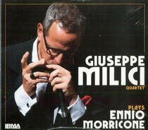 Milici, Giuseppe -Quartet - Plays Ennio Morricone
