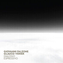 Falzone, Giovanni & Glauco Venier - Dialogo Espressivo