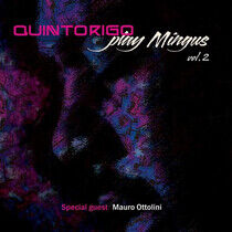 Quintorigo - Play Mingus Vol. 2