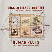 Bianco, Luca Lo -Quartet- - Human Plots