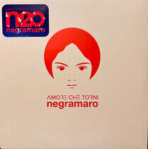 Negramaro - N20 Amore Che Torni
