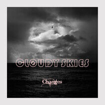 Cloudy Skies - Changes -Digi-