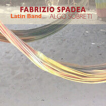 Spadea, Fabrizio - Algo Sibre Ti