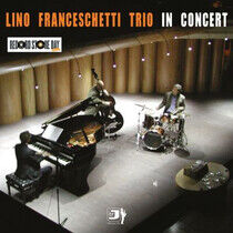 Lino Franceschetti Trio - In Concert