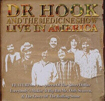 Dr. Hook & Medicine Show - Live In America