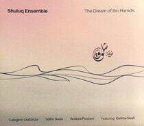 Shuluq Ensemble - Dream of Ibn Hamdis