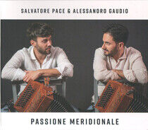 Pace, Salvatore & Alessan - Passione Meridionale