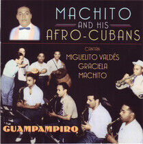 Machito & His Afro-Cubans - Guampampiro