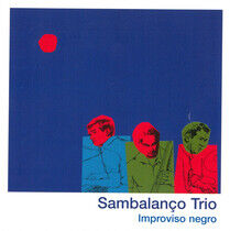 Sambalanco Trio - Improviso Negro