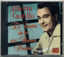 Castillo, Alberto - El Cantor De Los 100 Barr