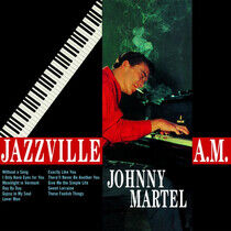 Martel, Johnny - Jazzville 4 A.M.