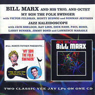 Marx, Bill & His Trio - My Son the Folk Swinger..
