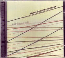 Ferreira, Nuno -Quintet- - Long-Distance Calls