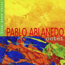 Ablanedo, Pablo -Octet- - From Down There