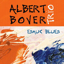 Bover, Albert -Trio- - Esmuc Blues