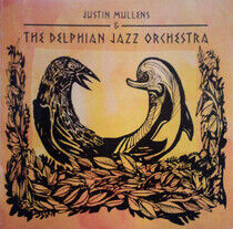 Mullens, Justin - And the Delphian Jazz Orc