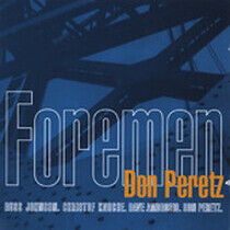 Peretz, Don - Foremen