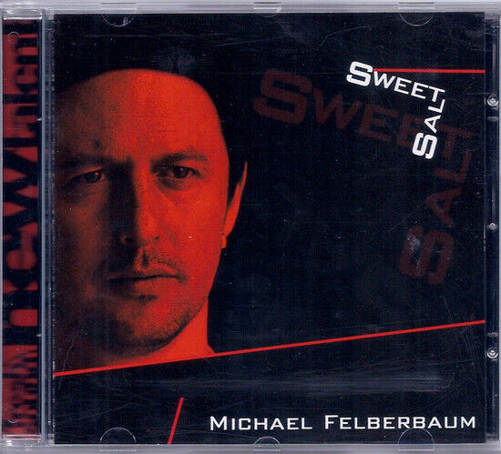 Felberbaum, Michael - Sweetsalt