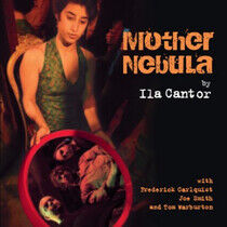 Cantor, Ila - Mother Nebula