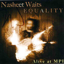 Waits, Nasheet - Equality