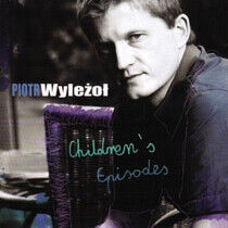 Wylezot, Piotr - Children's Episode