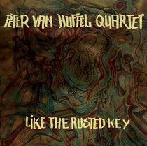Huffel, Peter Van -Quarte - Like the Rusted Key