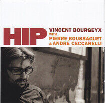 Bourgeyx, Vincent - Hip