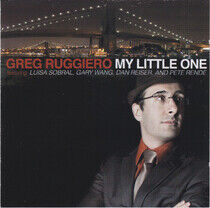 Ruggiero, Greg - My Little One