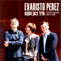 Perez, Evaristo - Cajon Jazz Trio