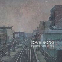 Uusitalo, Tuomo - Love Song -Digi-
