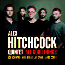 Hitchcock, Alex -Quintet- - All Good Things