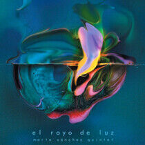 Sanchez, Marta -Quintet- - El Rayo De Luz