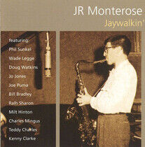 Monterose, J.R. - Jaywalkin'