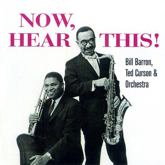 Barron, Bill/Ted Curson & - Now Hear This!